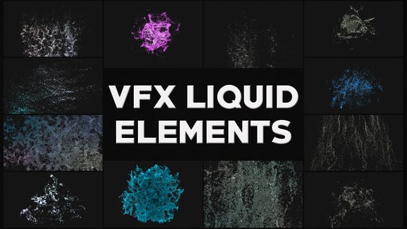 VFX Liquid Elements[Videohive][After Effects][26522295]